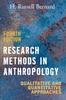 The Research Methods In Anthropology : Qualitative and Quantitative Approaches Book