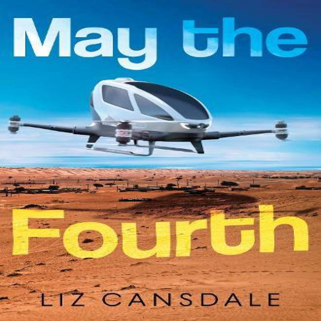 May the Fourth by Liz Cansdale Paperback Book 9781800168589