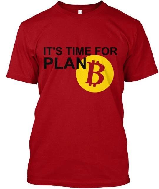 Bitcoin Plan B S - Its Time For T shirt Made in the USA Size to 5XL M