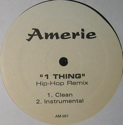 12inch Record AMERIE - 1 Thing (Hip-Hop Remix) AM001 Not On Label 2005 US Rap & Hip-Hop/R&B Used