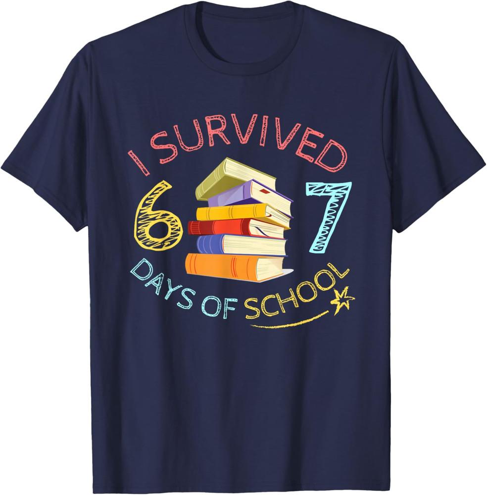 School Funny 67 Meme Teacher I Survived 67 Days Unisex T-Shirt 4XL