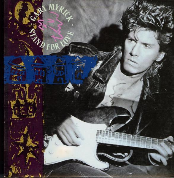 

LP Record GARY MYRICK Stand For Love GHS24076 GEFFEN 1985 US Rock Used