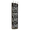 Day and Night - Day and Night LOVE LIFE Wall Coat Rack with 6 Hooks 120x40 Cm