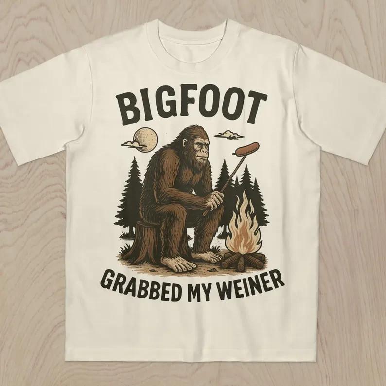 Bigfoot Grabbed My Weiner Shirt Campfire Shirt Sasquatch TShirt Bigfoot S3XL Unisex T-Shirt XL