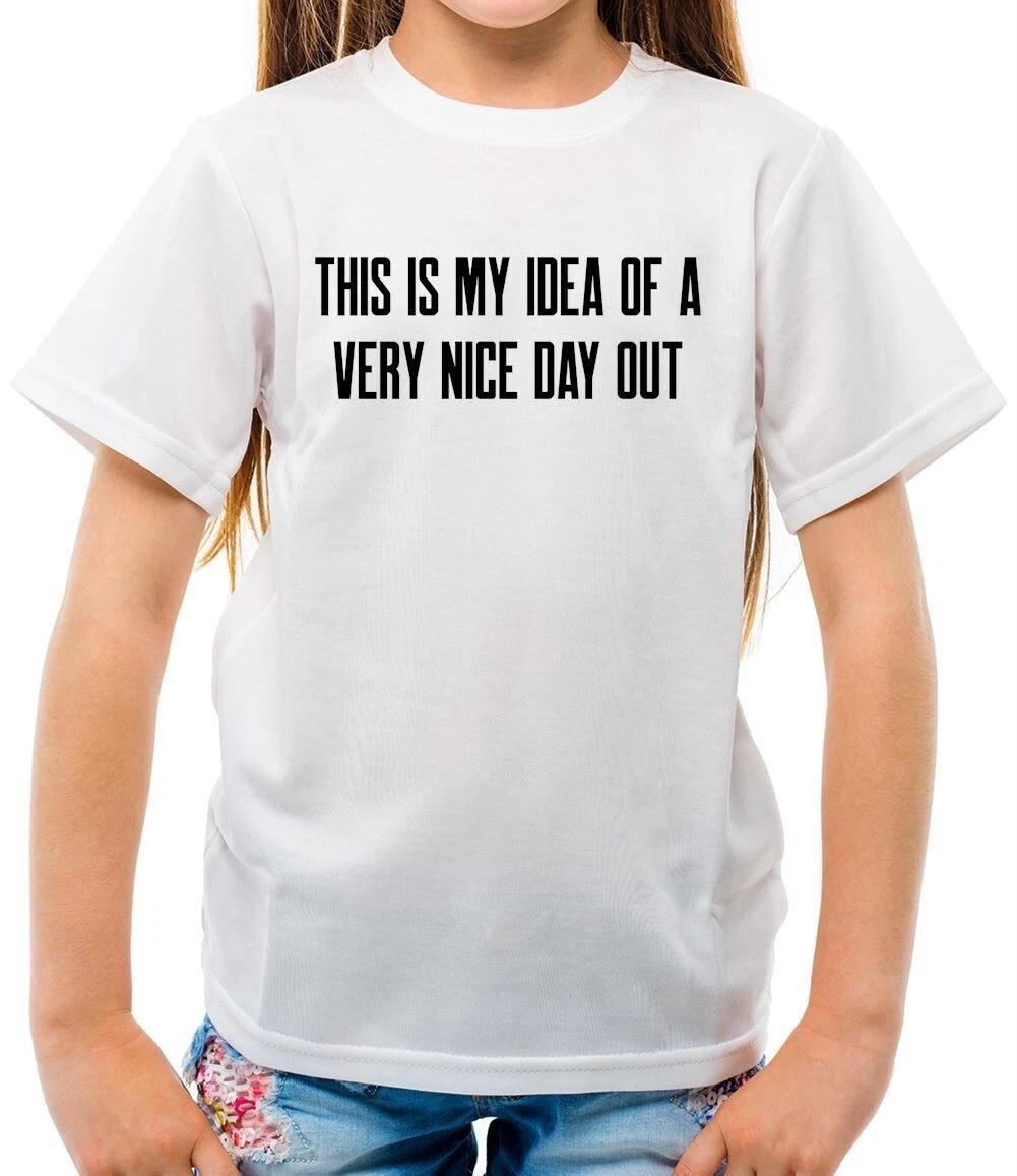 

This Is My Idea Of A Very Nice Day Out - Kids T-Shirt - Barlow Funny Meme 150