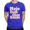 Men's Mojo Dojo Casa House Kenough T Shirts Pure Cotton Clothing Vintage Short Sleeve Crew Neck Tee Shirt Summer T-Shirts