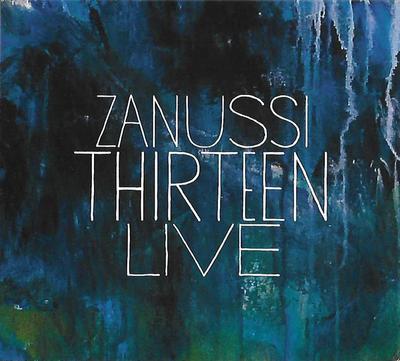 CD ZANUSSI THIRTEEN - Live MMPCD078 Moserobie Music 2012 Suède Jazz Occasion