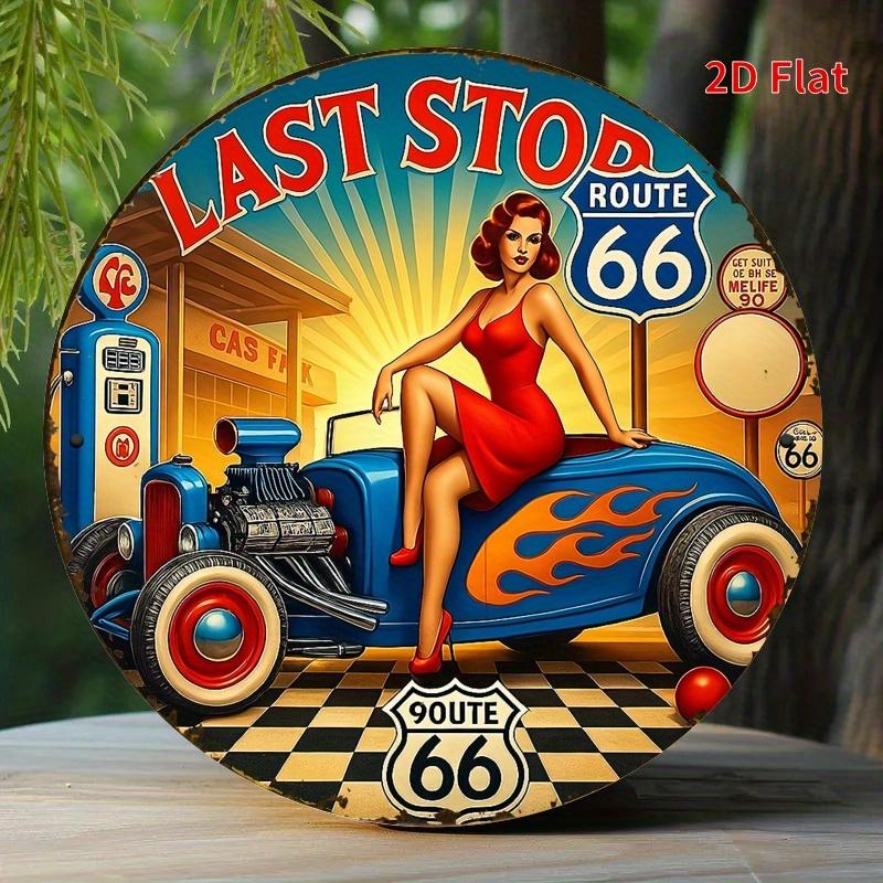 D Flat Vintage Route Last Stop PinUp Girl Round Metal Tin Sign Retro Hot Rod Car with Flames American Highway Wall Decor 20x20cm(8x8inch)