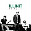 Illinit - 1st Album Triple I