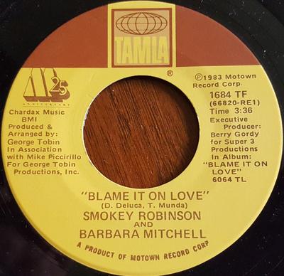 7inch Record SMOKEY ROBINSON & BARBARA MITCHELL - Blame It On Love / Even Tho' 1684TF Tamla 1983 US Soul/Funk Used