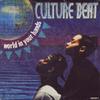7inch Record CULTURE BEAT  World In Your Hands 6602297 EPIC 1994 UK Dance  Electronica Used