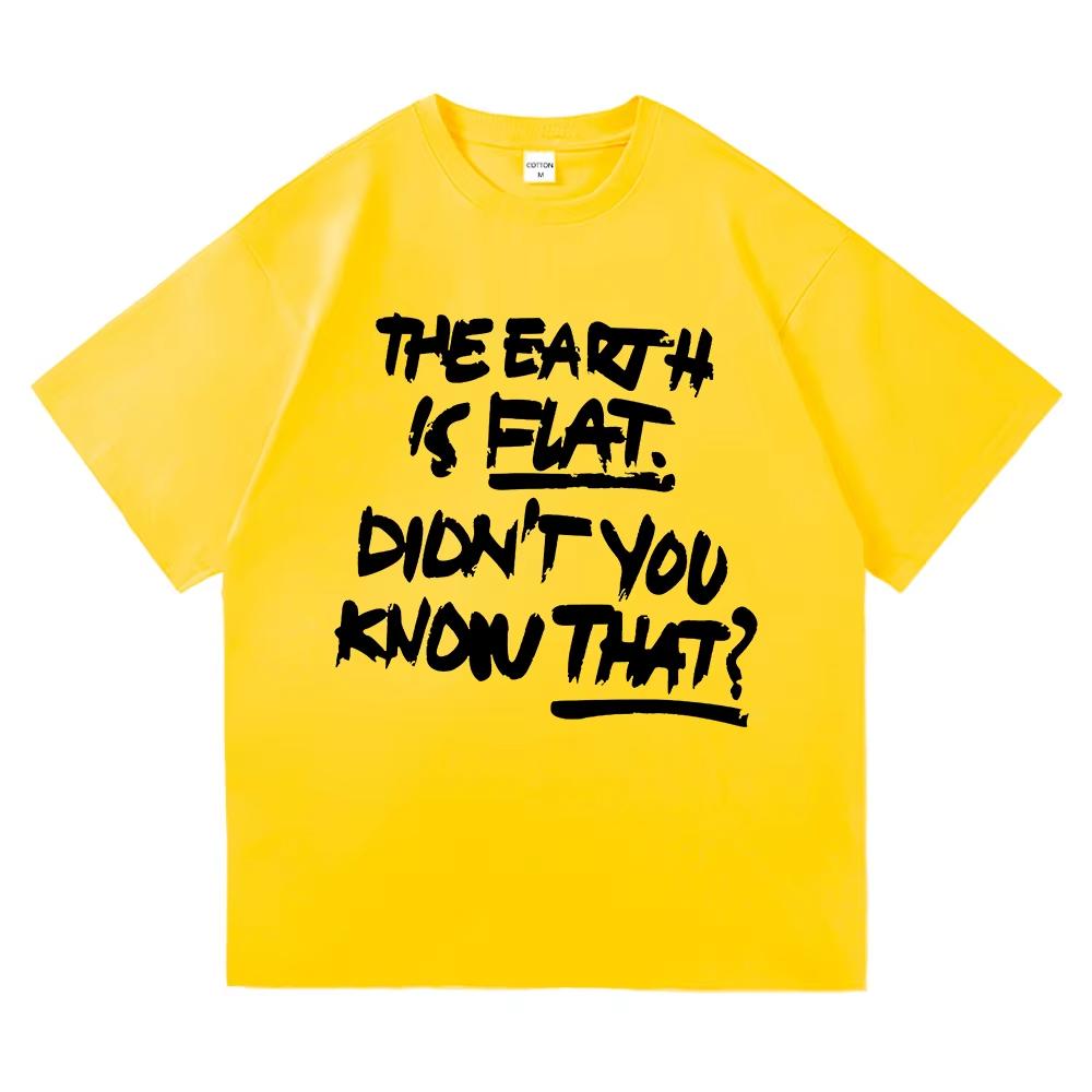 2026 Neu Die Erde ist flach Wusstest du das nicht T-Shirt Min Yoong Katze Unisex Damenbekleidung Hochwertige Kleidung Baumwoll-T-Shirts Oberteile