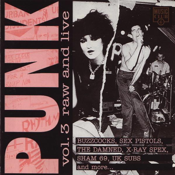 

CD VARIOUS - Punk Vol. 3: Raw And Live MCCD182 Music Club 1994 UK Rock Used