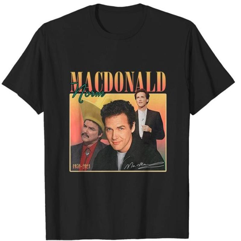 Norm Macdonald T Shirt Hot Mom Gift So Cute Fan New