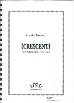 JPC Percussion Ensemble Sheet Music [Triple] “CRESCENT”