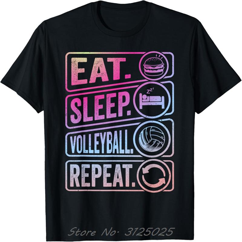 Cool Eat Sleep Volleyball Repeat For Teen Girls Women Unisex TShirt Fitness T Shirt Cotton Tshirt Oversized Tees Tops Clothing S