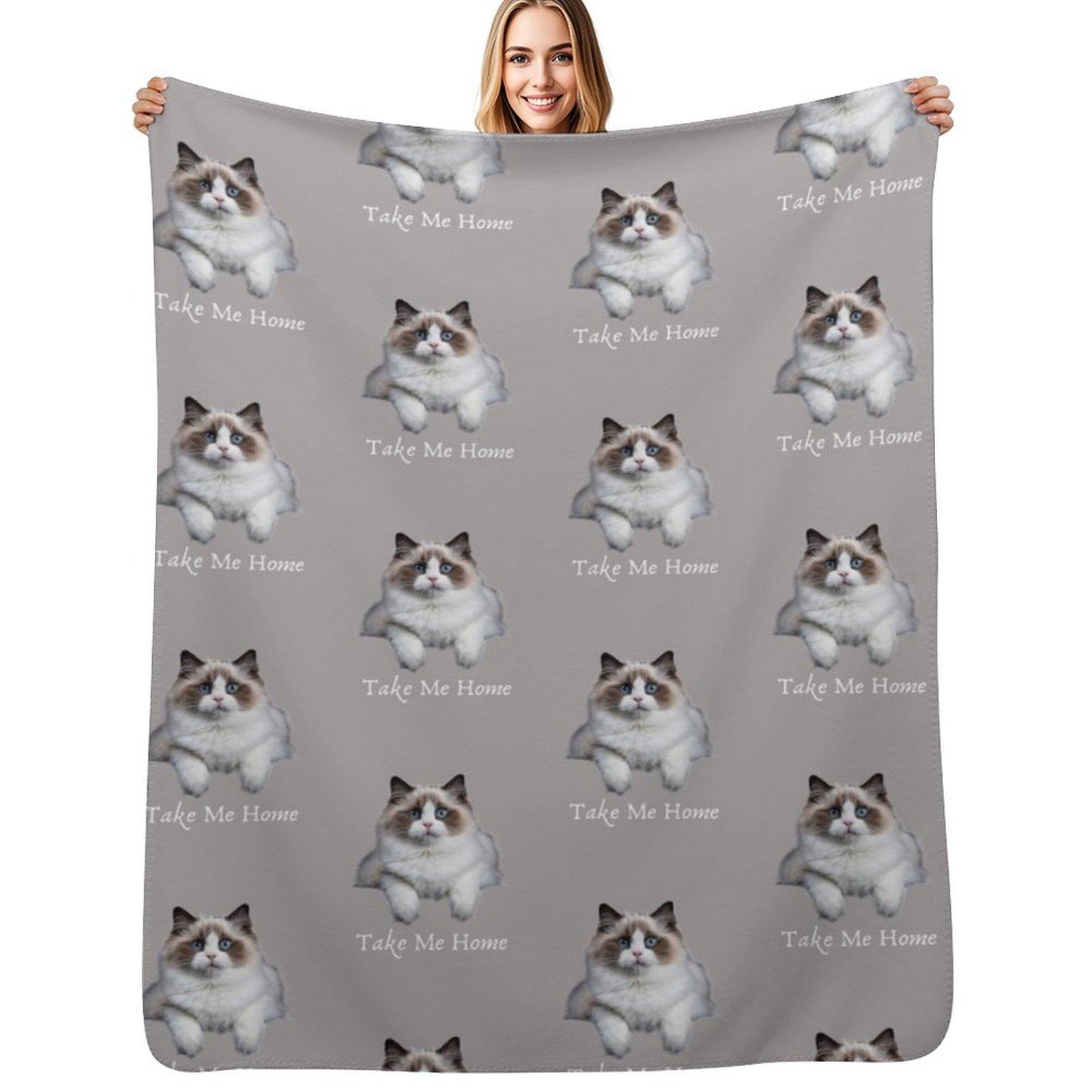 Ragdoll Cat - Take Me Home Slogan Throw Blanket Decorative Soft Throw Blanket for Couch Sofa Size: 75*100cm, Weight: 230 GSM