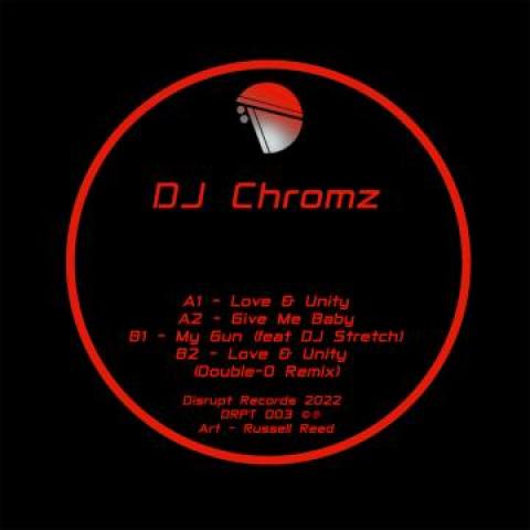 

12inch Record DJ CHROMZ - Love & Unity EP DRPT003 Disrupt 2022 UK Reggae, Ska & Dub
