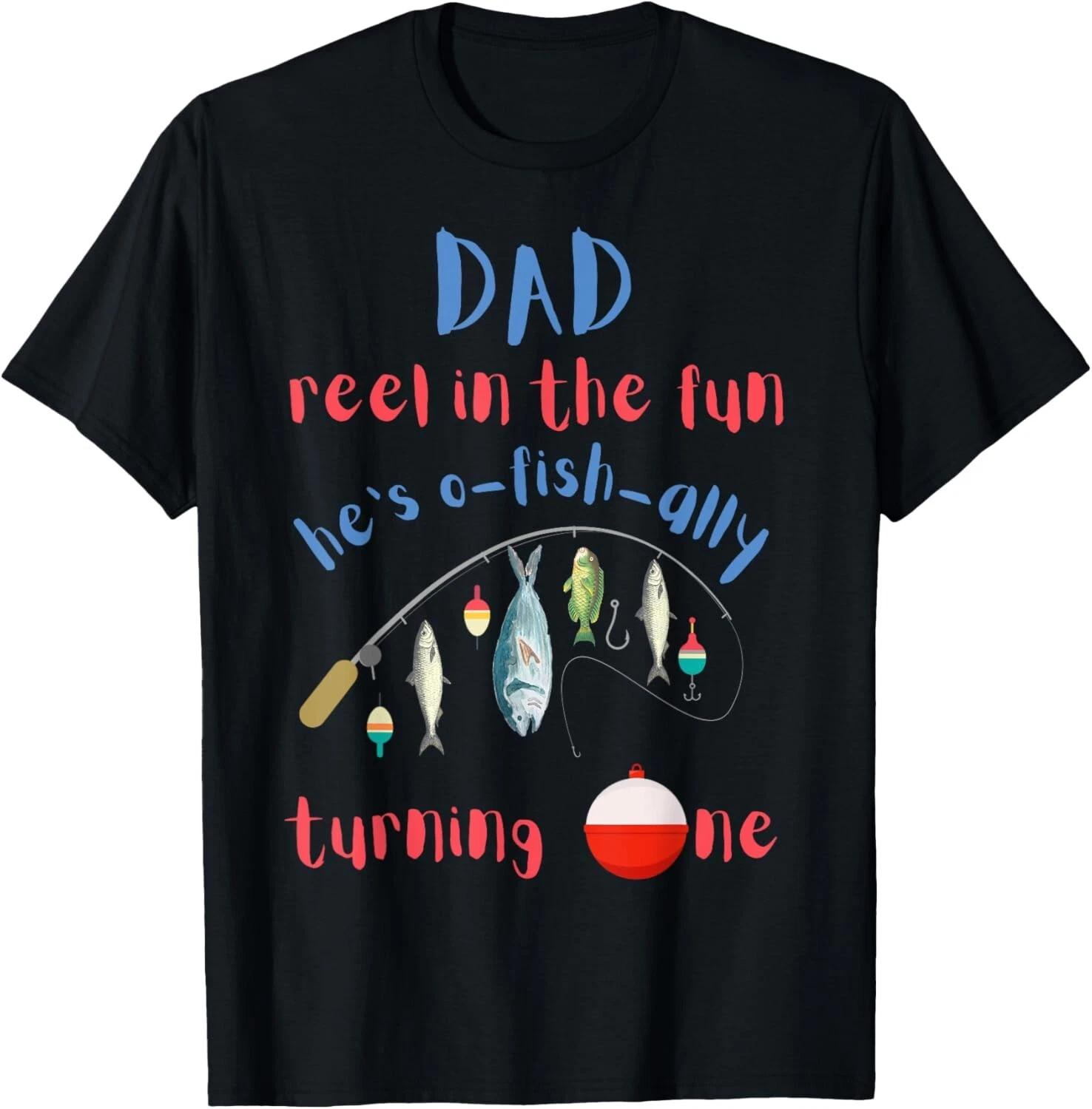 

Dad Dad Fishing First Birthday O-fish-ally One 1st Bday Gift Unisex T-Shirt S