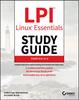 Kniha LPI Linux Essentials Study Guide : Exam 010 V1.6