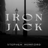Iron Jack by Stephen Mumford Paperback Book 9781804399866