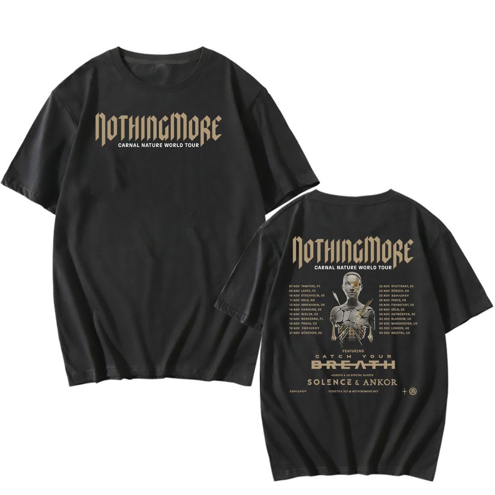 Carnal Nature World Tour 2025 NEW Tshirts Nothing More Band Printing T-shirt Cotton Short Sleeve Male T Shirt Unisex Streetwear