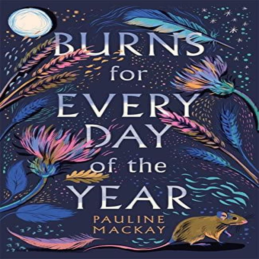 Burns for Every Day of the Year by Pauline Mackay Hardback Book 9781785308598