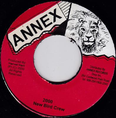 7-Zoll Schallplatte NEW BIRD CREW - 2000 NONE Annex 2000 Jamaika Reggae, Ska & Dub Gebraucht