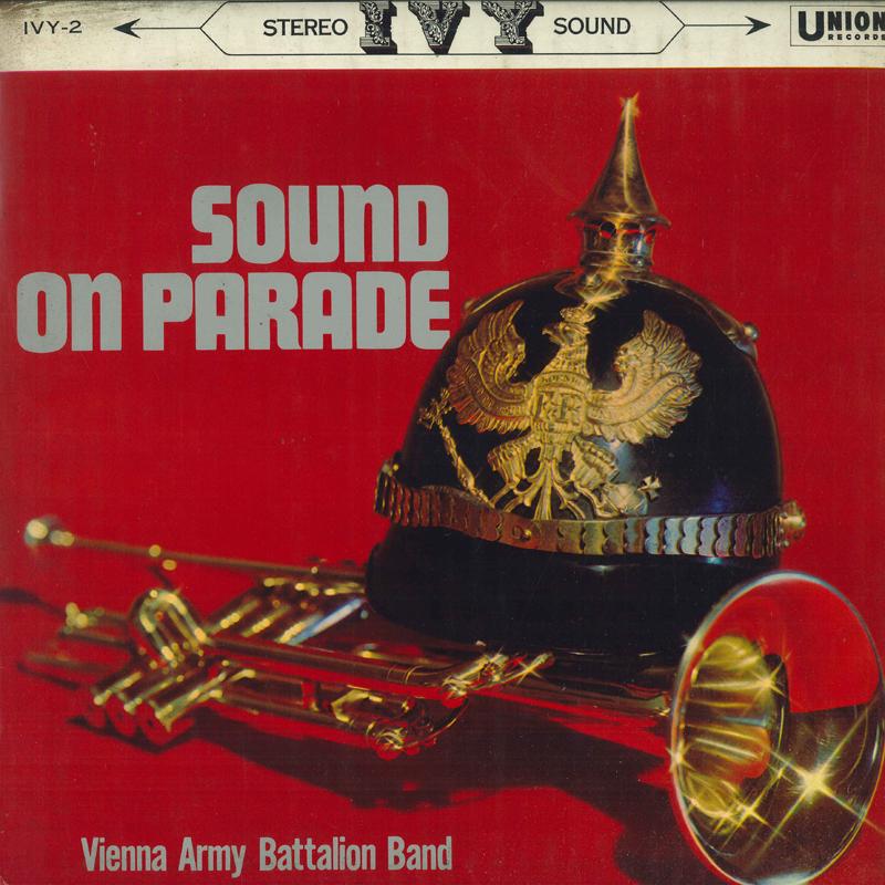 

LP Record VIENNA ARMY BATTALION BAND Sound on Parade German March Colle IVY2 UNION RECORDS Japan Obi Classical Used