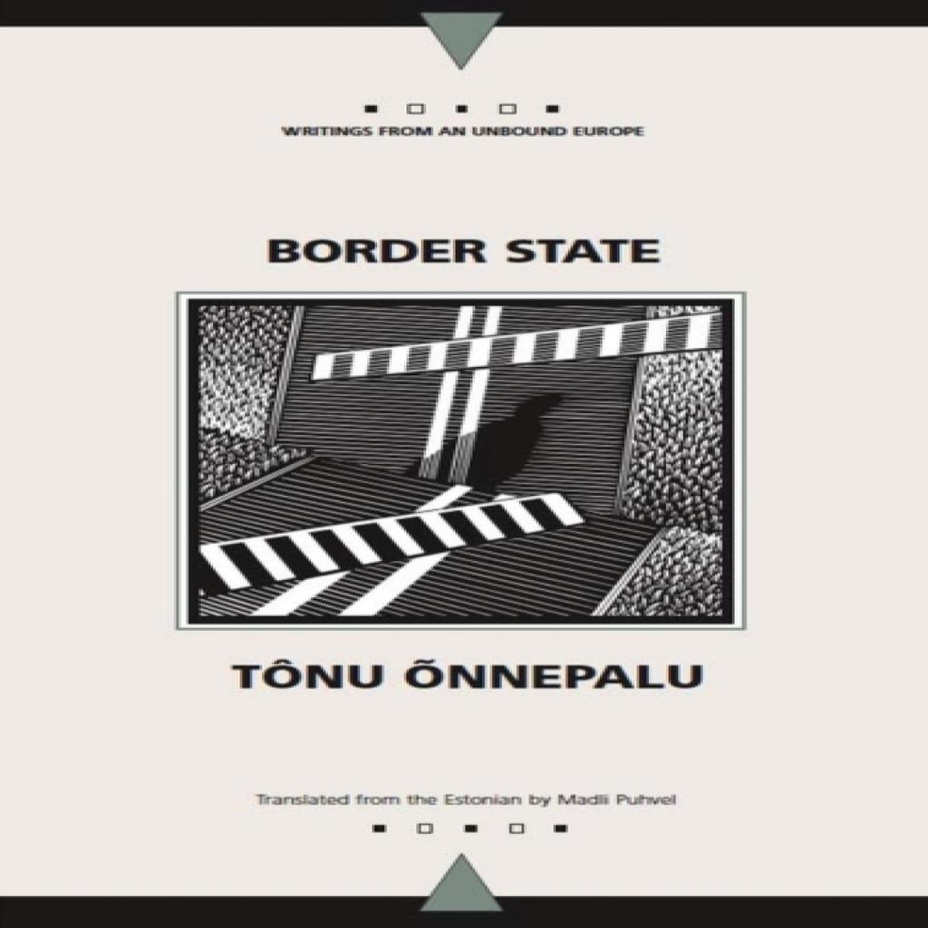 Border State by Tonu Onnepalu Paperback Book 9780810117808