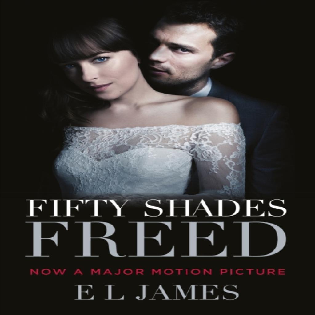 Fifty Shades Freed by E L James Paperback Book 9781784757762