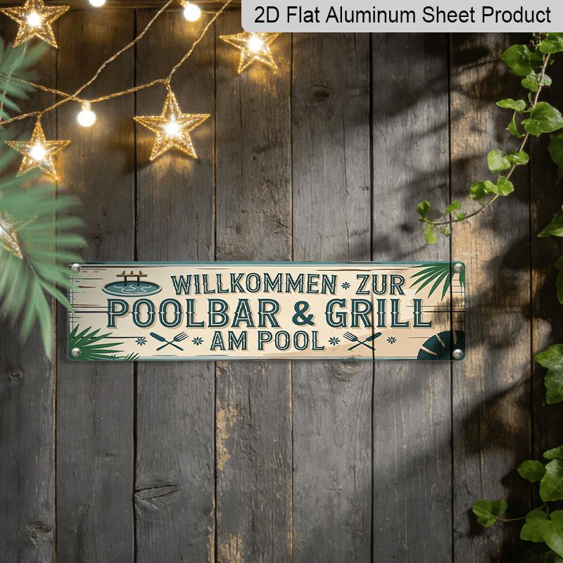 2D Flat, 1pc, German Aluminium Decorative Sign, Willkommen Zur Poolbar and Grill Am Pool Aluminium Sign, Rustic Pool Bar Wooden Plaques, Outdoor Wall