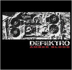

CD DEFEKTRO - Amber Blood LALR003 Lastgasp Art La 2000 Japan Dance & Electronica Used