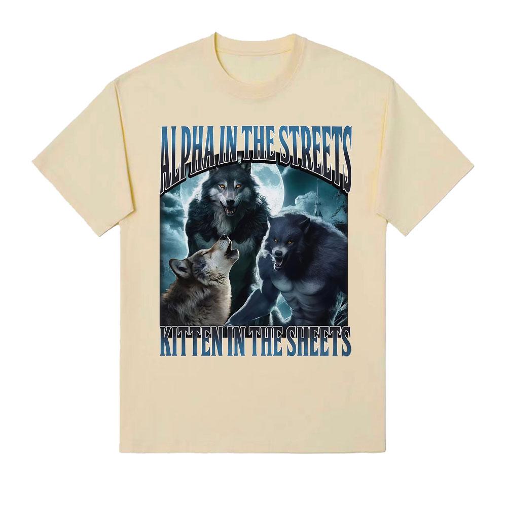 Alpha in den Straßen Kätzchen im Bett T-Shirt Lustige Werwolf Meme T-Shirts Unisex Damen Lässiger Komfort Baumwolle Übergroßes T-Shirt