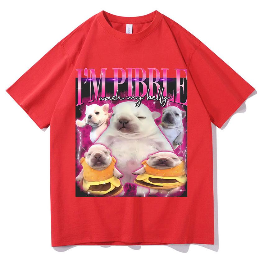 Funny Pibble Wash My Belly Dog Meme T Shirt Unisex Women Harajuku Comfort TShirt Short Sleeve Daily Wear Casual Oversized Clothing