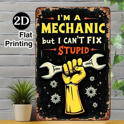 1 Stück 8x12" 2D Flach Gedrucktes Metallschild - Vintage Arbeiter- & Werkzeug-Design, Geschenk für Auto-Enthusiasten Mechaniker Humor-Liebhaber