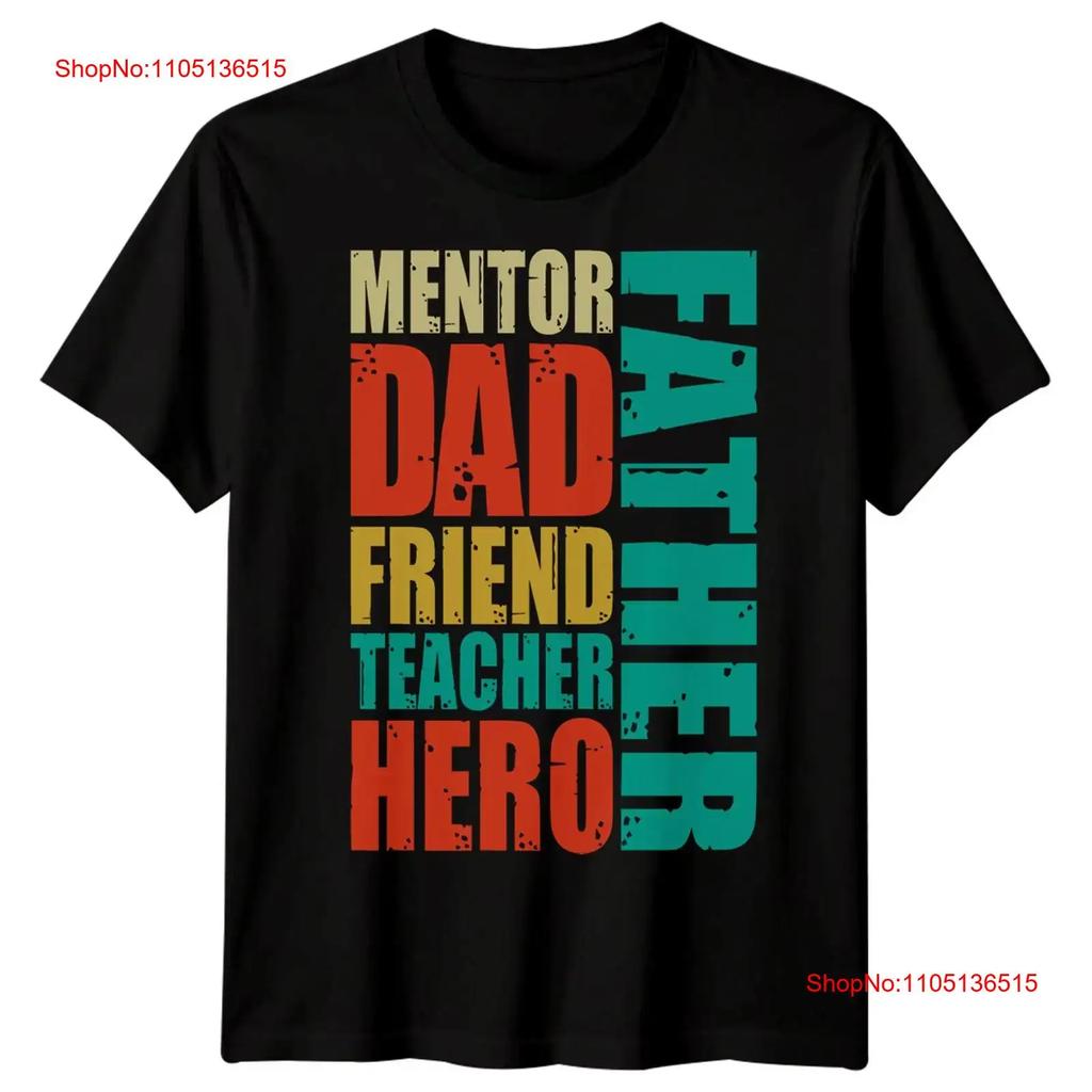Mens Father Mentor Friend Teacher Hero Funny Fathers Day T Shirt Best Dad FD vintage Washed Unisex fashion graphic Versatile