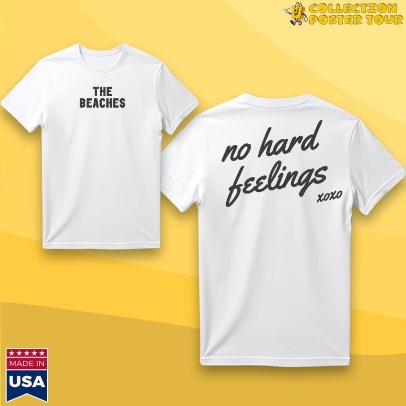 The Beaches No Hard Feelings Tour 2025 Fan Gifts Concert Unisex T-Shirt Unisex T-Shirt XXL
