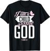 Christian Bible Verse I Am A Child Of God 1 John 3:1 T-Shirt
