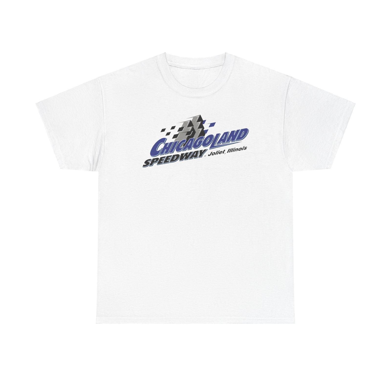 Chicagoland Speedway Joliet Illinois Unisex Heavy Cotton T-Shirt Mens Womens Tees Top Tee 2XL