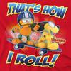 Garfield Mens How I Roll T-Shirt