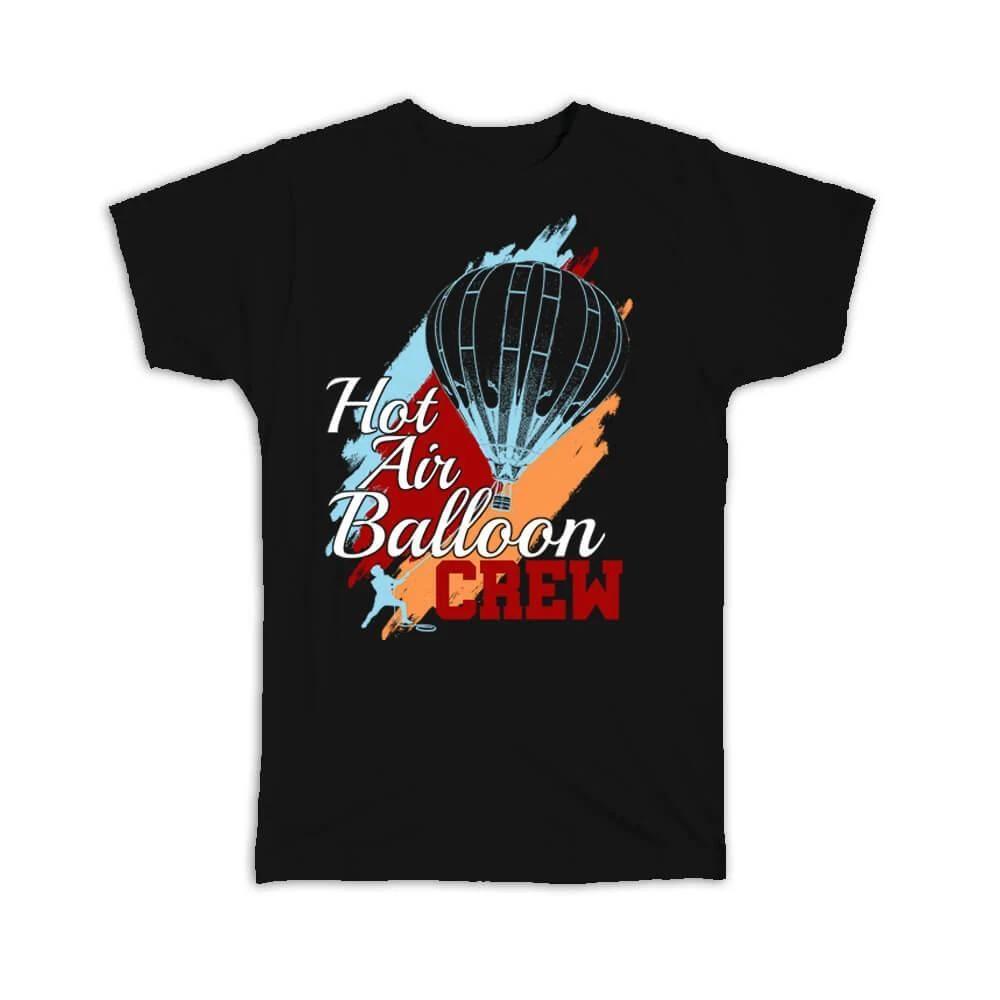 Gift T-Shirt : Hot Air Balloon Crew Retro Art Ballooning Sport Action Adventure S