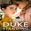 Last Duke Standing by Julia London Paperback Book 9781848458550