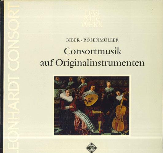 Виниловая пластинка LEONHARDT CONSORT BIBER ROSENMUL Consortmusik На оригинальных инструментах SAWT9556B TELEFUNKEN Германия Классическая Б/У