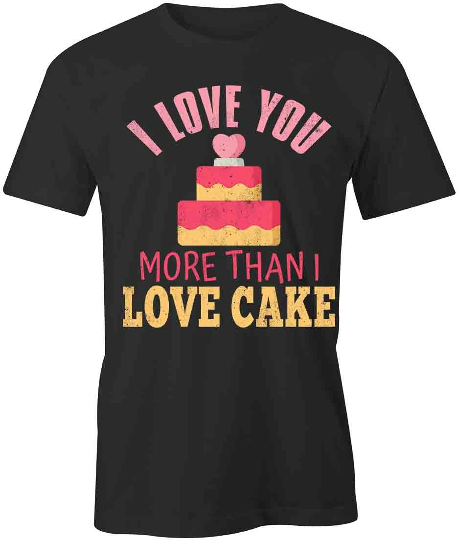 I Love You More TShirt Tee Short-Sleeved Cotton CLOTHING LOVE S1BCA710 M