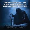 Inspector Dillon and the Case of the Serial Killer by Roger A... 9781035896493