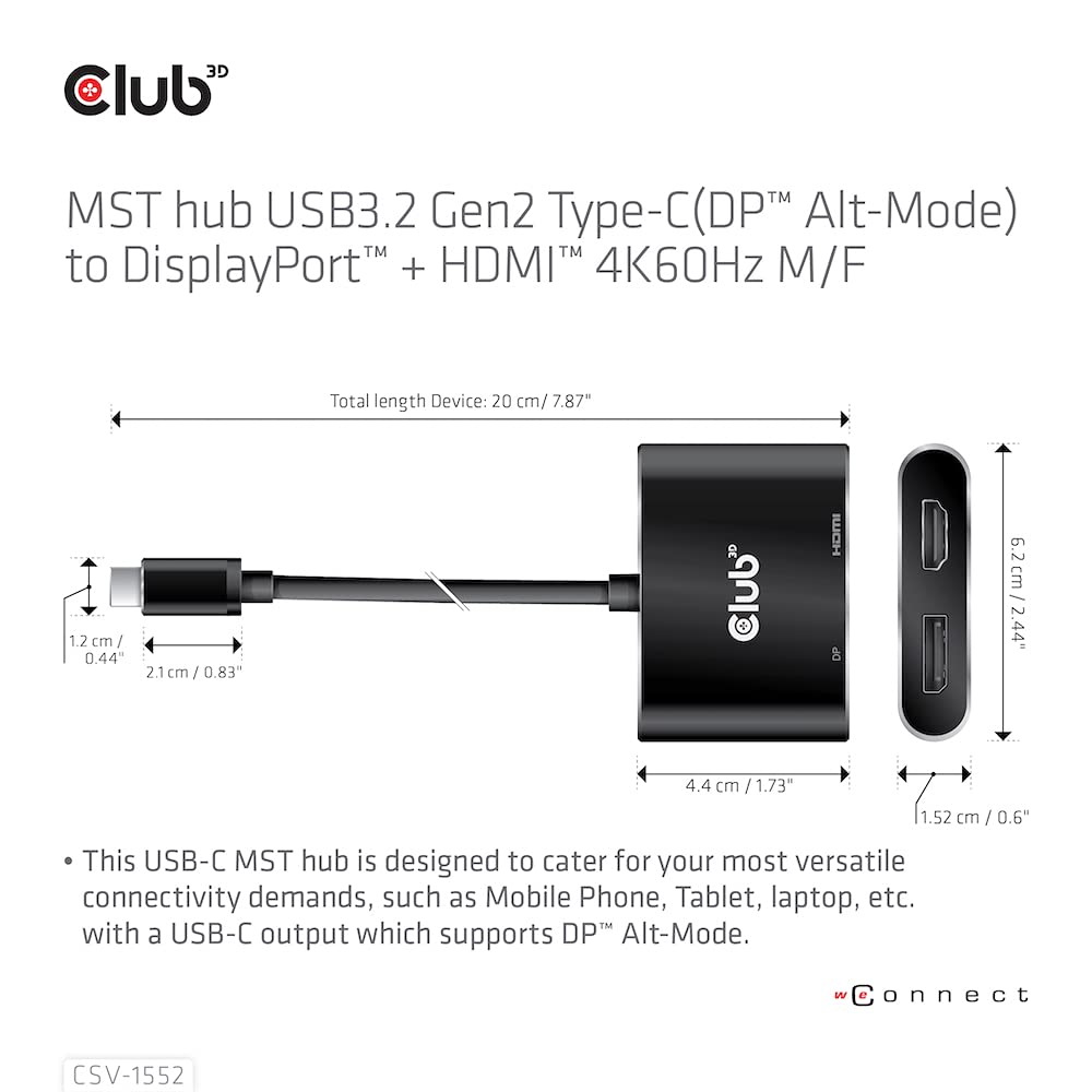 Club 3D MST Hub USB 3.2 Gen2 Type-C (DP Alt-Mode) to DisplayPort + HDMI 4K60Hz Male/Female Dual Display Splitter Hub (CSV-1552)