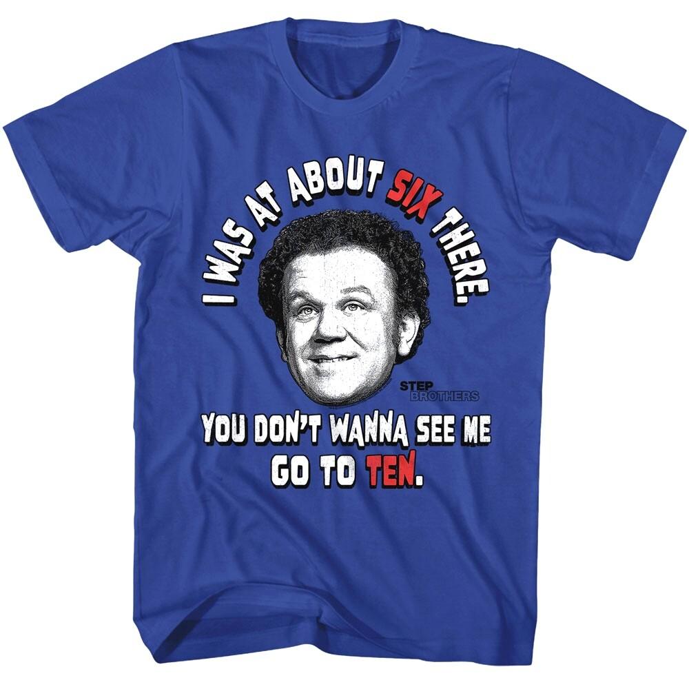 Step Brothers I was at about Six there Men T Shirt M