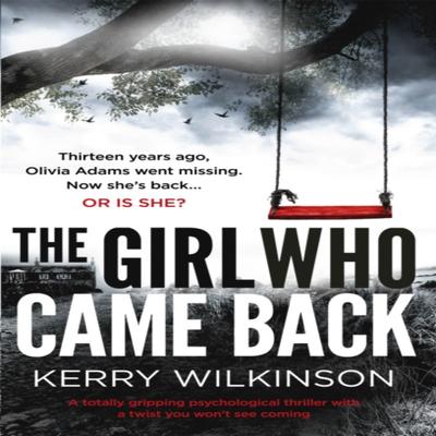 The Girl Who Came Back by Kerry Wilkinson Paperback Book 9780349132471