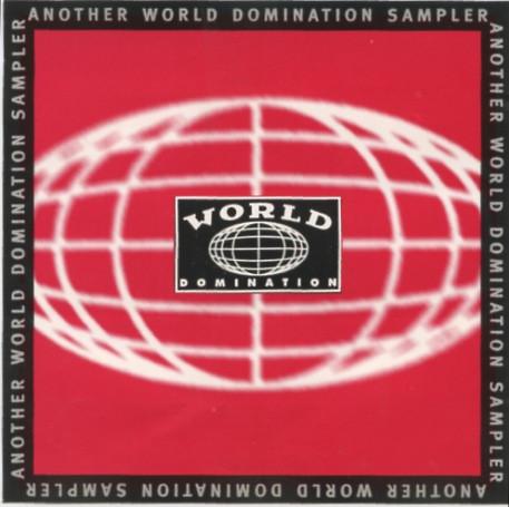 CD РАЗЛИЧНЫЕ Another World Domination Sampler WDOM018CD World Dominatio 1995 Великобритания Рок Б/У